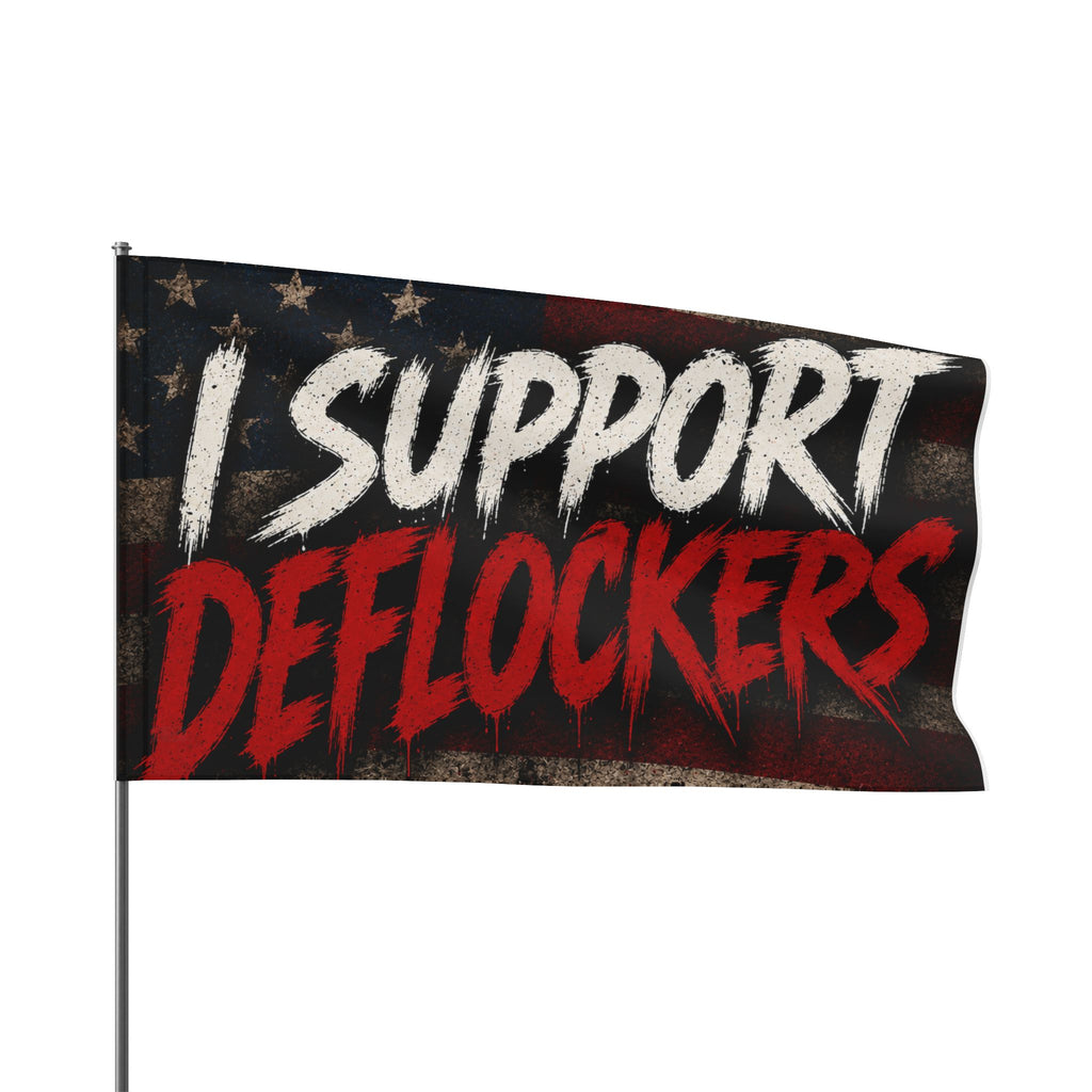 I Support Deflockers Flag – Americana Political Statement Banner